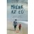 Miénk az ég