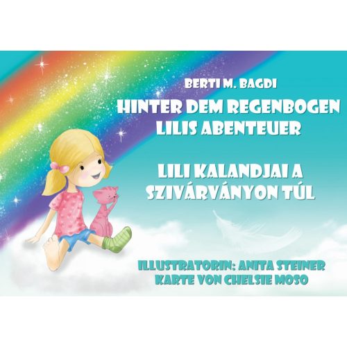 Lili Kalandjai a szivárványon túl - Hinter dem Regenbogen - Lilis Abenteuer