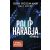 A polip haragja