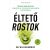 Éltető rostok
