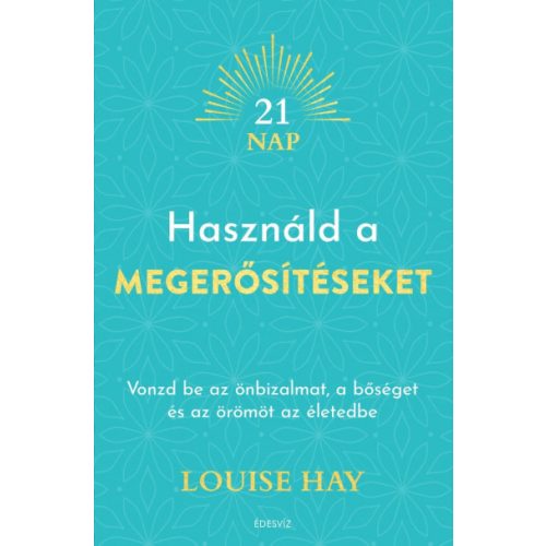 Használd a megerősítéseket