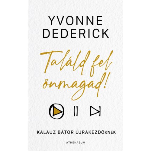 Találd fel önmagad!