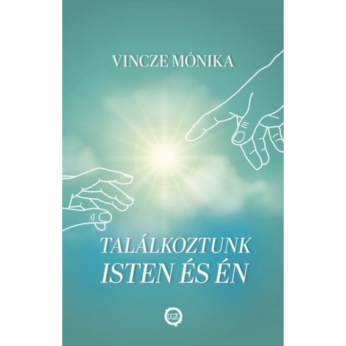 Találkoztunk Isten és én
