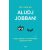 Aludj jobban!